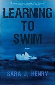 Henry, Sara J — Learning to Swim: A Novel