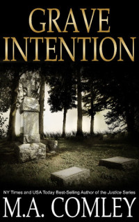 M A Comley — Grave Intention