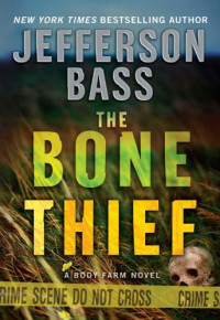 Bass Jefferson — The Bone Thief