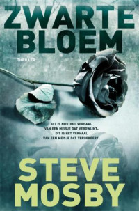 Mosby Steve — Zwarte bloem