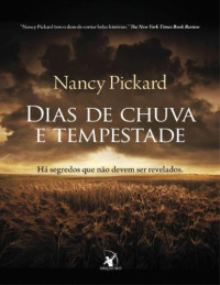 Pickard Nancy — Dias de chuva e tempestade