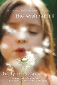 Holly Robinson — The Wishing Hill: A Novel