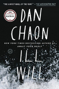 Dan Chaon — Ill Will