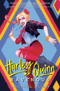 Rachael Allen — Harley Quinn: Ravenous