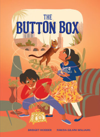 Fawzia Gilani-Williams, Bridget Hodder — The Button Box