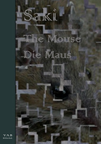 Saki — The Mouse-Die Maus