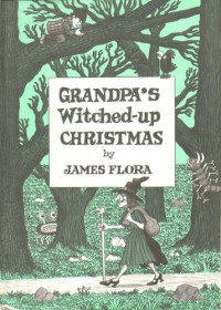 Flora James — Grandpa's Witched Up Christmas