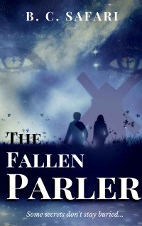 Safari, B C — The Fallen Parler: Part One