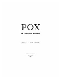 Willrich Michael — Pox: An American History