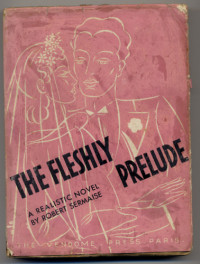 Sermais Robert — The Fleshly Prelude