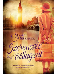 Susan Meissner — Szerencsés csillagzat