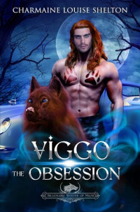 Charmaine Louise Shelton — Viggo The Obsession