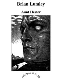 Lumley Brian — Aunt Hester