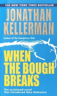 Jonathan Kellerman — When the Bough Breaks