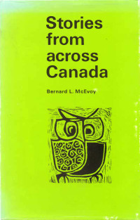 McEvoy, Bernard L — Stories from across Canada