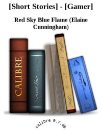 Cunningham Elaine — Red Sky Blue Flame [Short Stories]