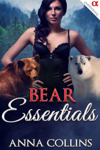 Collins Anna — Bear Essentials: A Paranormal Bear Romance