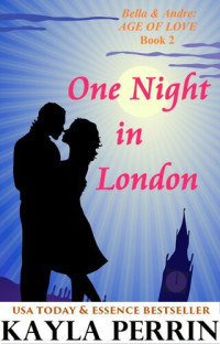 Kayla Perrin — One Night in London