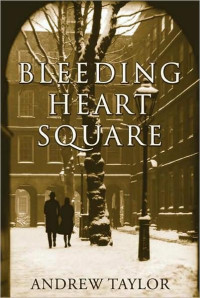 Taylor Andrew — Bleeding Heart Square