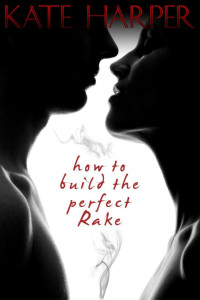 Harper Kate — How To Build The Perfect Rake