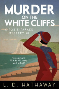 L. B. Hathaway — Murder on the White Cliffs