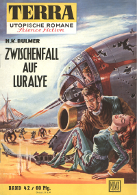 Bulmer, Kenneth H — Zwischenfall auf Luralye