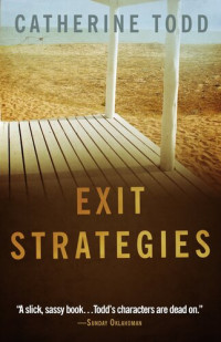 Catherine Todd — Exit Strategies