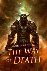 Ohlen, James Von — The Way of Death