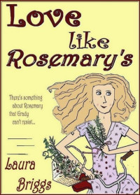 Briggs Laura — Love Like Rosemary's