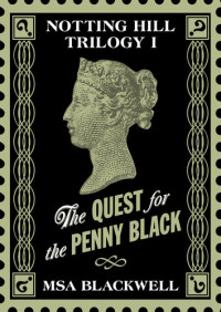 MSA Blackwell — The Quest for the Penny Black: A Treasure Hunt Across London