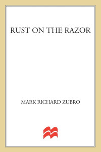 Zubro, Mark Richard — Rust On the Razor