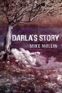 Mullin Mike — Darla's Story