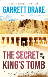Garrett Drake — The Secret of the King's Tomb