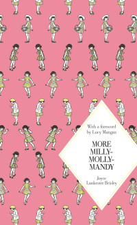 Brisley, Joyce Lankester — More Milly-Molly-Mandy