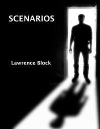 Block Lawrence — Scenarios