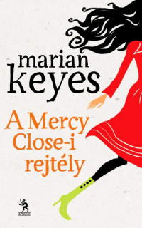 Marian Keyes — A Mercy Close-i rejtély