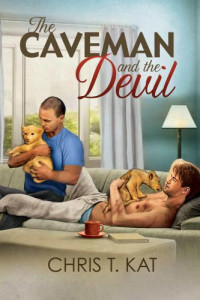 Kat, Chris T — The Caveman and the Devil