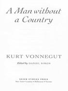 Kurt Vonnegut — A Man Without a Country