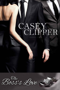 Clipper Casey — The Boss's Love