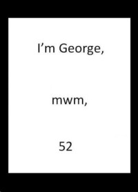 Everyman George — I'm George, mwm, 52