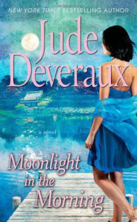 Deveraux Jude — Moonlight in the Morning