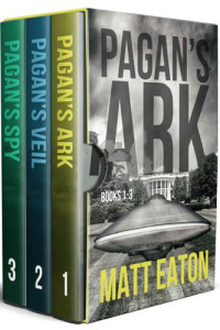 Matt Eaton — Pagan's Ark (Books 1-3)