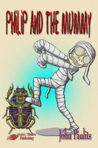 Paulits John — Philip and the Mummy