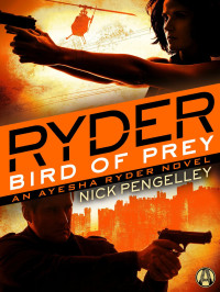 Pengelley Nick — Ryder: Bird of Prey