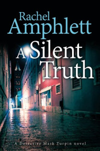 Rachel Amphlett — A Silent Truth
