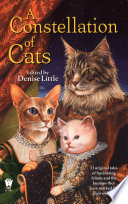 Denise Little (editor) — A Constellation of Cats