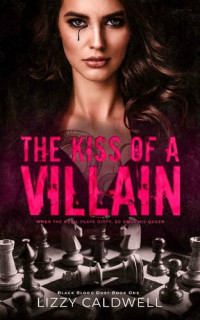 Lizzy Caldwell — The Kiss of a Villain