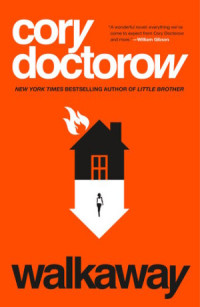 Cory Doctorow — Walkaway