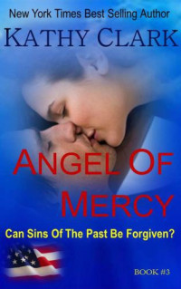 Clark Kathy — ANGEL OF MERCY