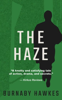 Burnaby Hawkes — The Haze